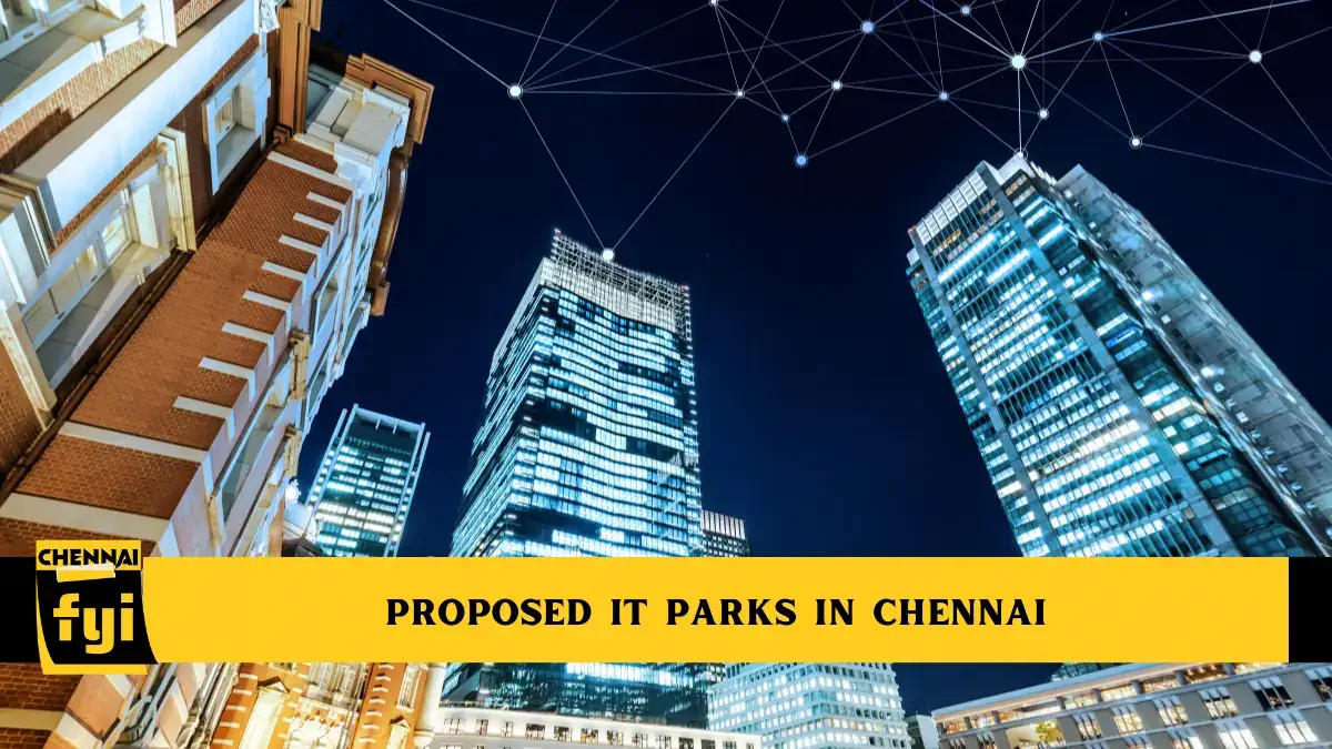 Proposed IT Parks in Chennai